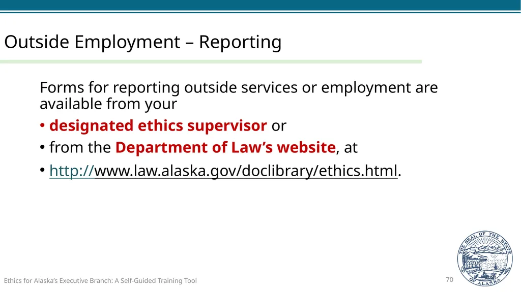 Ethics for Alaska’s Executive Branch A Self-Guided - slide 70 of 128