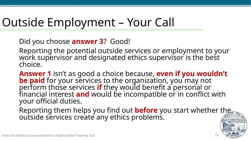 Ethics for Alaska’s Executive Branch A Self-Guided - slide 72 of 128