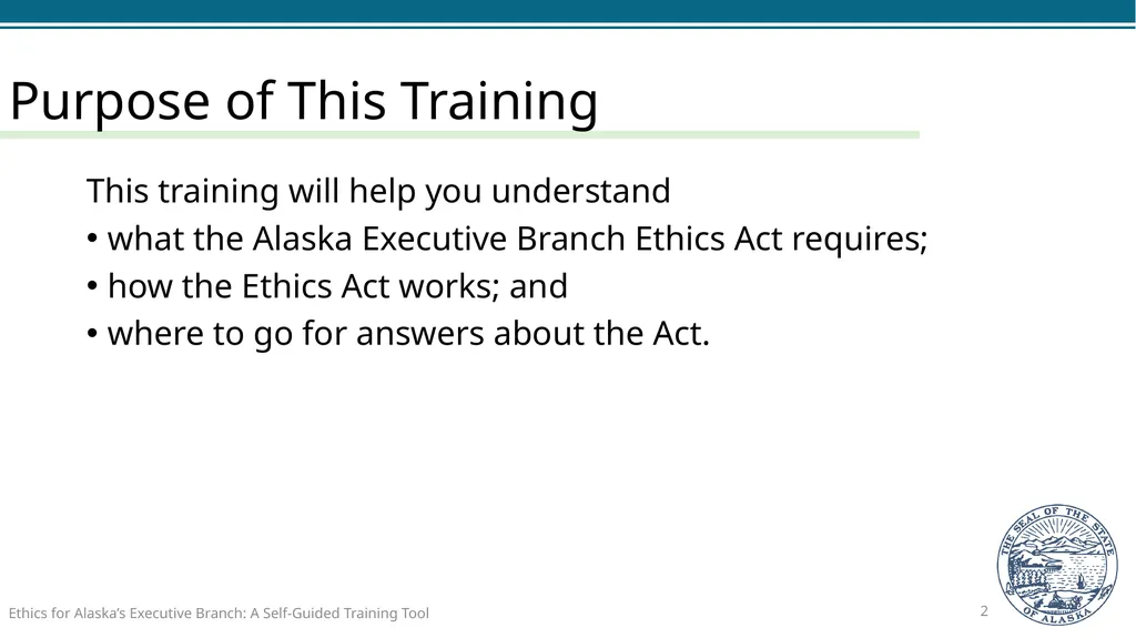 Ethics for Alaska’s Executive Branch A Self-Guided - slide 2 of 128