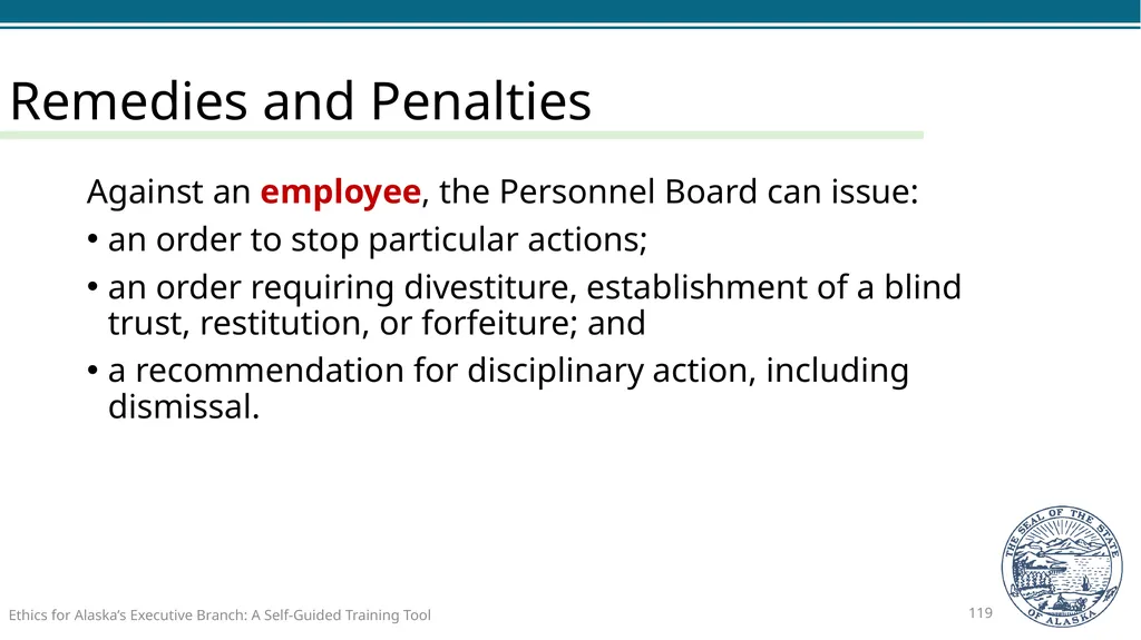 Ethics for Alaska’s Executive Branch A Self-Guided - slide 119 of 128