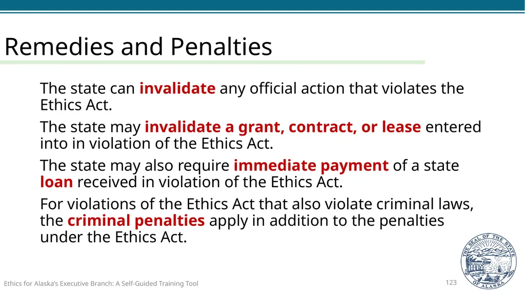Ethics for Alaska’s Executive Branch A Self-Guided - slide 123 of 128