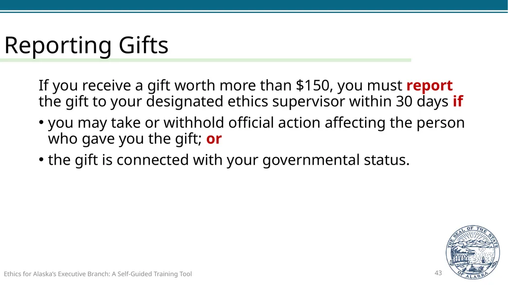 Ethics for Alaska’s Executive Branch A Self-Guided - slide 43 of 128