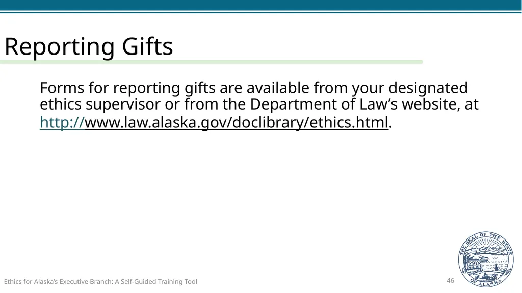 Ethics for Alaska’s Executive Branch A Self-Guided - slide 46 of 128