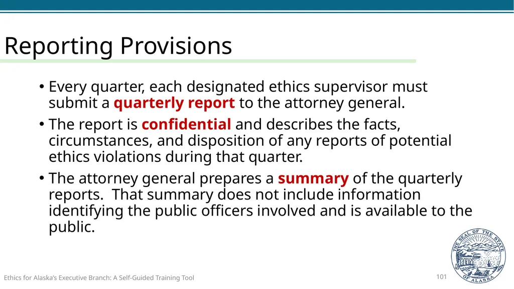 Ethics for Alaska’s Executive Branch A Self-Guided - slide 101 of 128