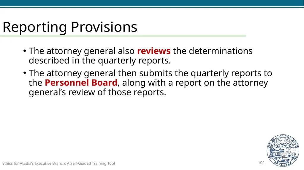 Ethics for Alaska’s Executive Branch A Self-Guided - slide 102 of 128