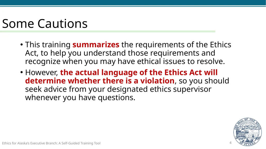 Ethics for Alaska’s Executive Branch A Self-Guided - slide 4 of 128