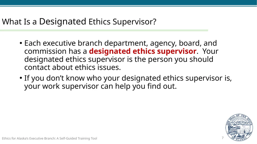 Ethics for Alaska’s Executive Branch A Self-Guided - slide 7 of 128