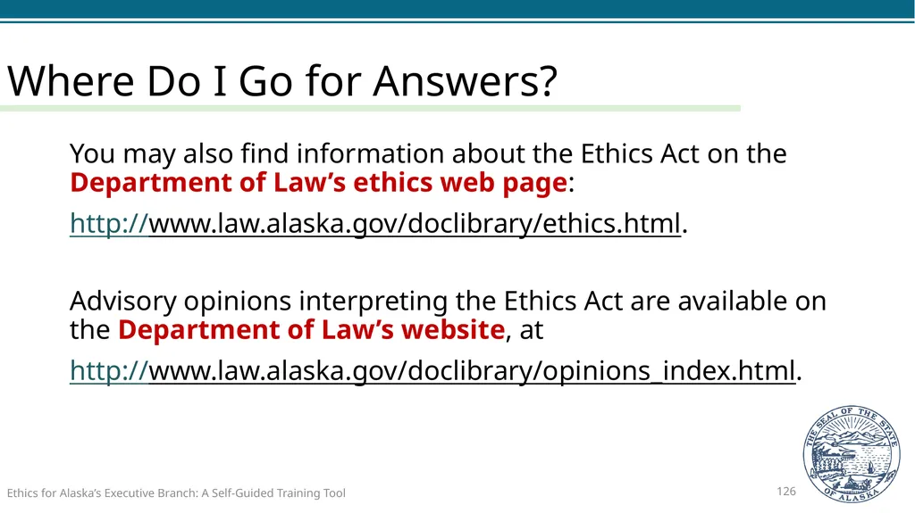 Ethics for Alaska’s Executive Branch A Self-Guided - slide 126 of 128