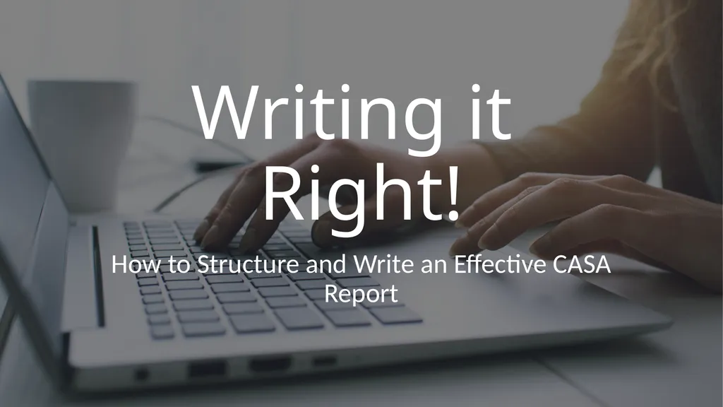 Writing it Right! How to Structure and Write an - slide 1 of 24