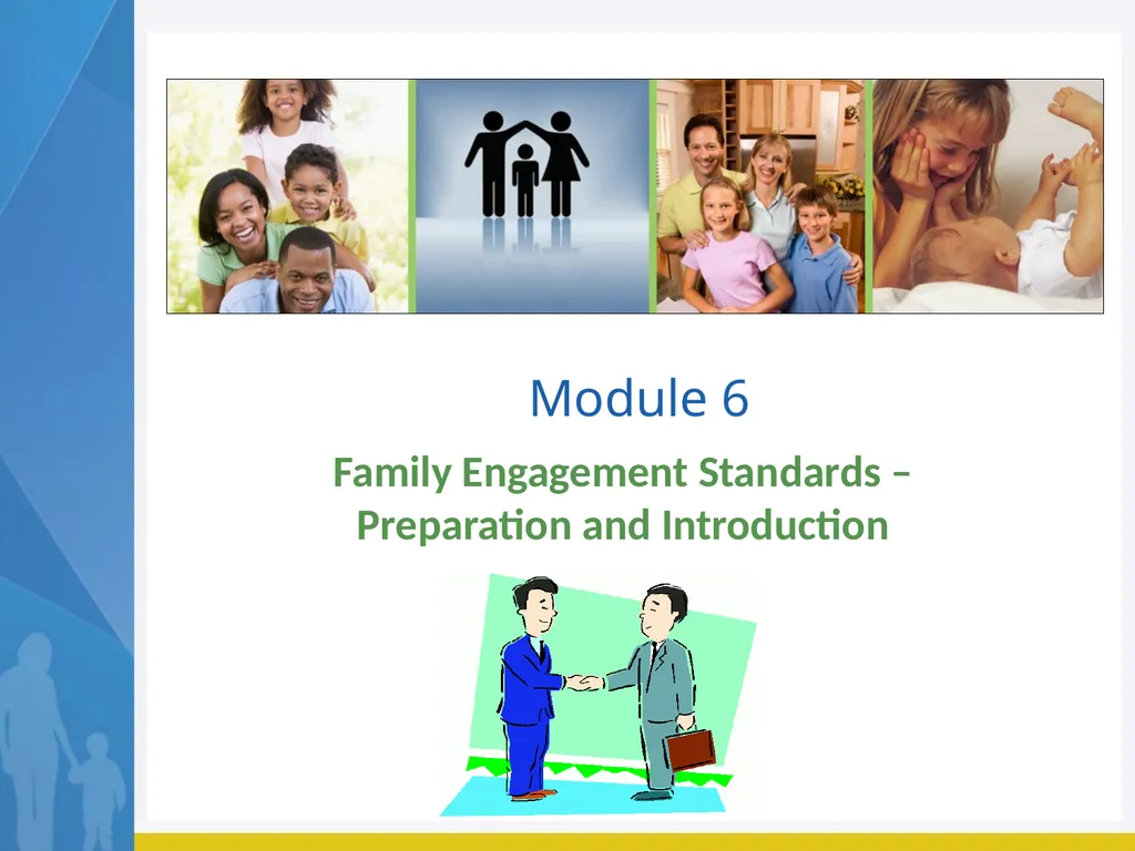 Module 6 Family Engagement Standards – Preparation - slide 1 of 37