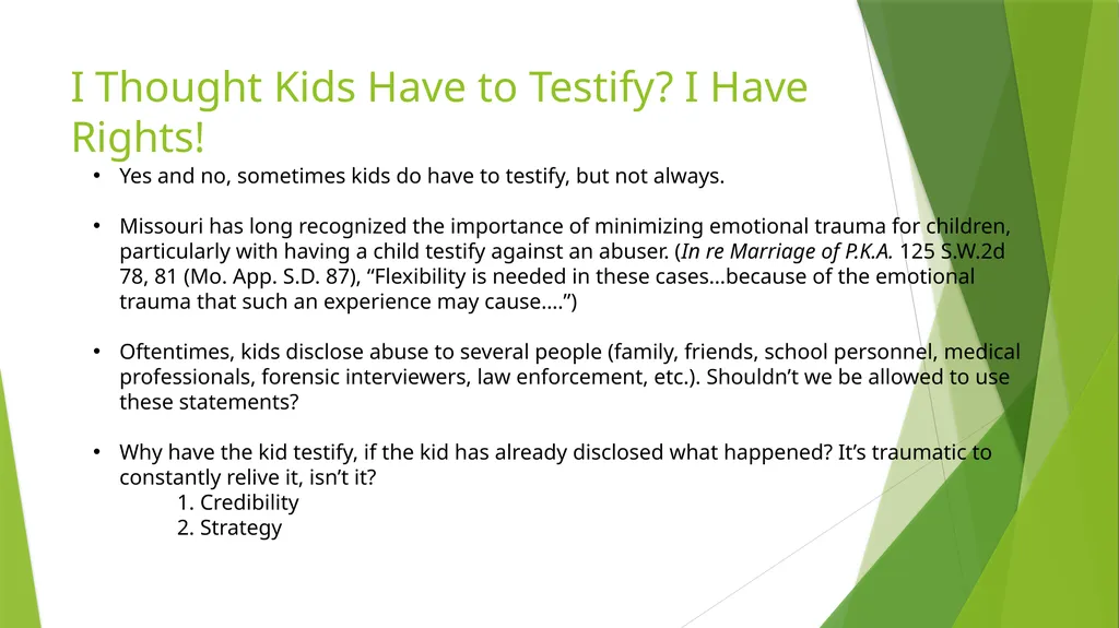 The Kid Said What? Hearsay Exceptions For Children - slide 3 of 22