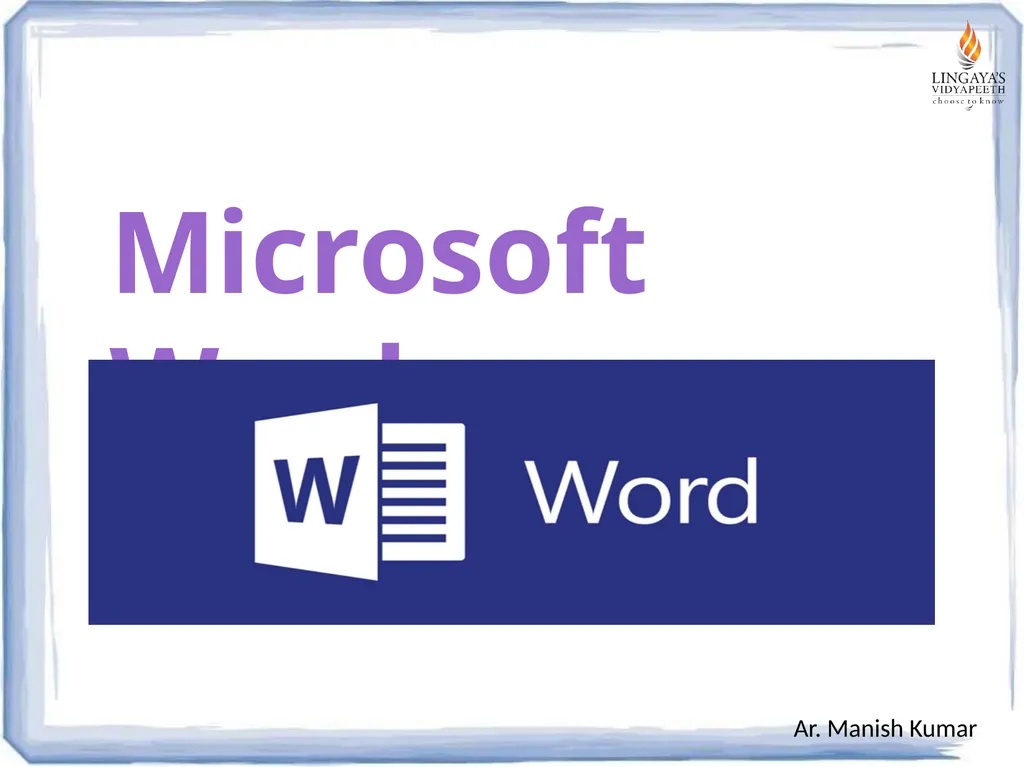 Microsoft Word Ar. Manish Kumar Introduction - slide 1 of 20
