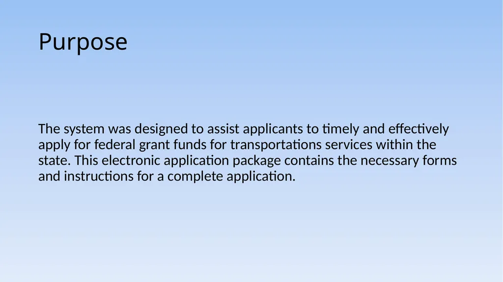 Grant Management System 5310/5311 Application - slide 3 of 44