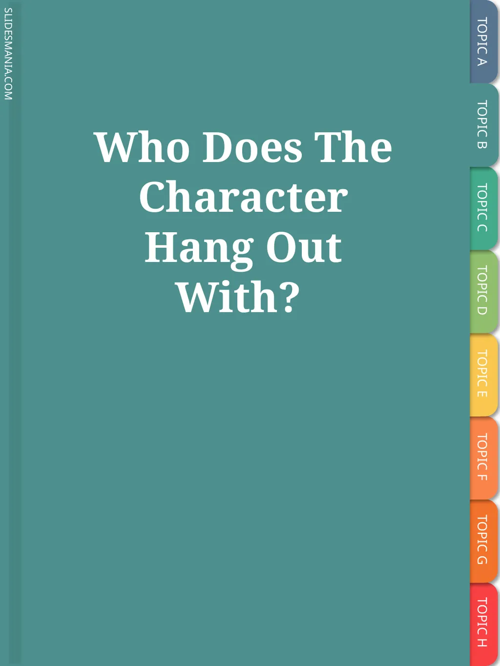 Type The Character Name Here The Outsiders - slide 4 of 17