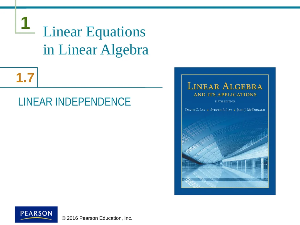 © 2016 Pearson Education, Inc. Linear Equations in - slide 1 of 20