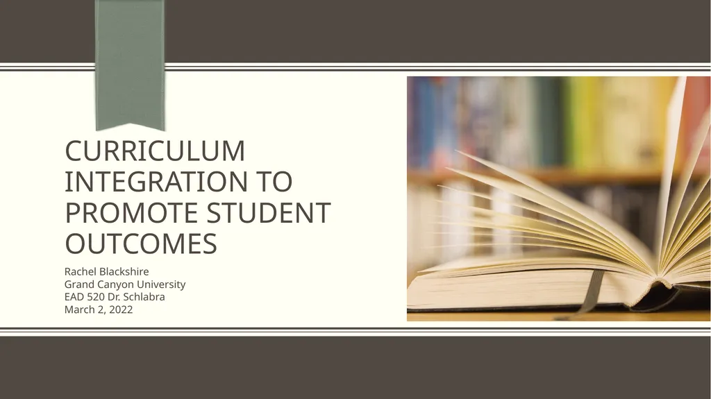 Curriculum Integration to promote student outcomes - slide 1 of 12