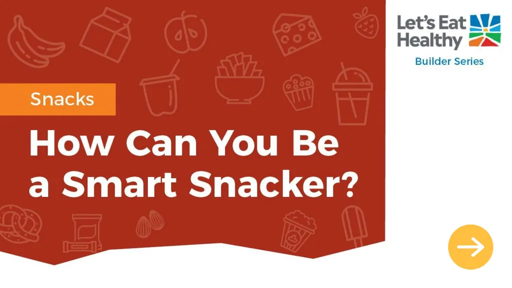 Snacks are like mini meals that can help fuel your