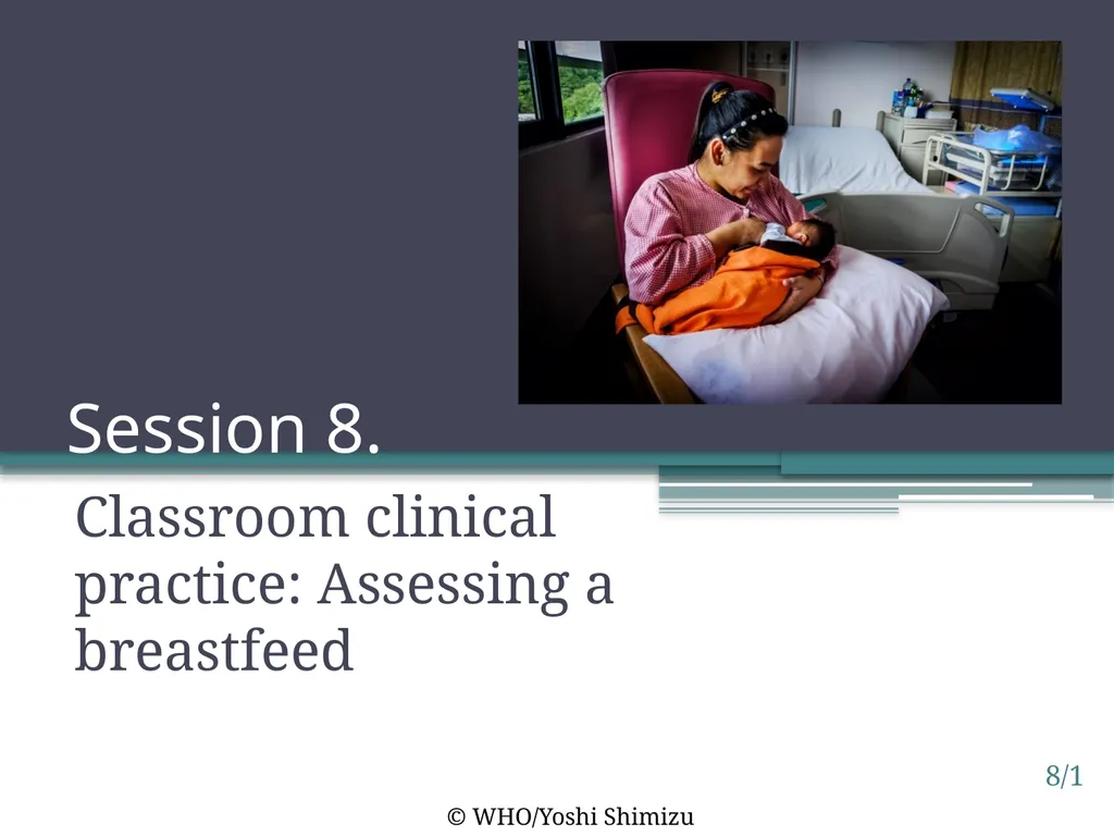 Session 8. Classroom clinical practice: Assessing - slide 1 of 6