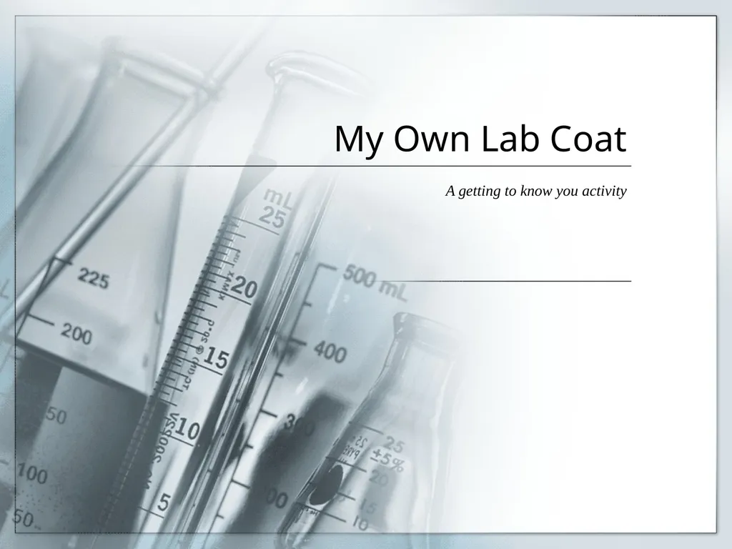 My Own Lab Coat A getting to know you activity - slide 1 of 4