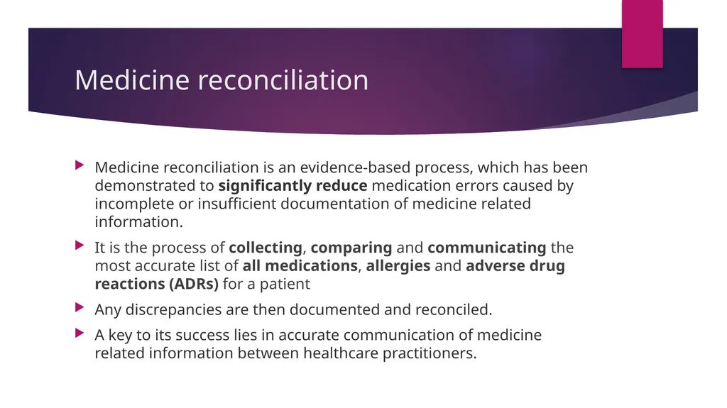Medicine Reconciliation Catherine Wilson – - slide 2 of 24