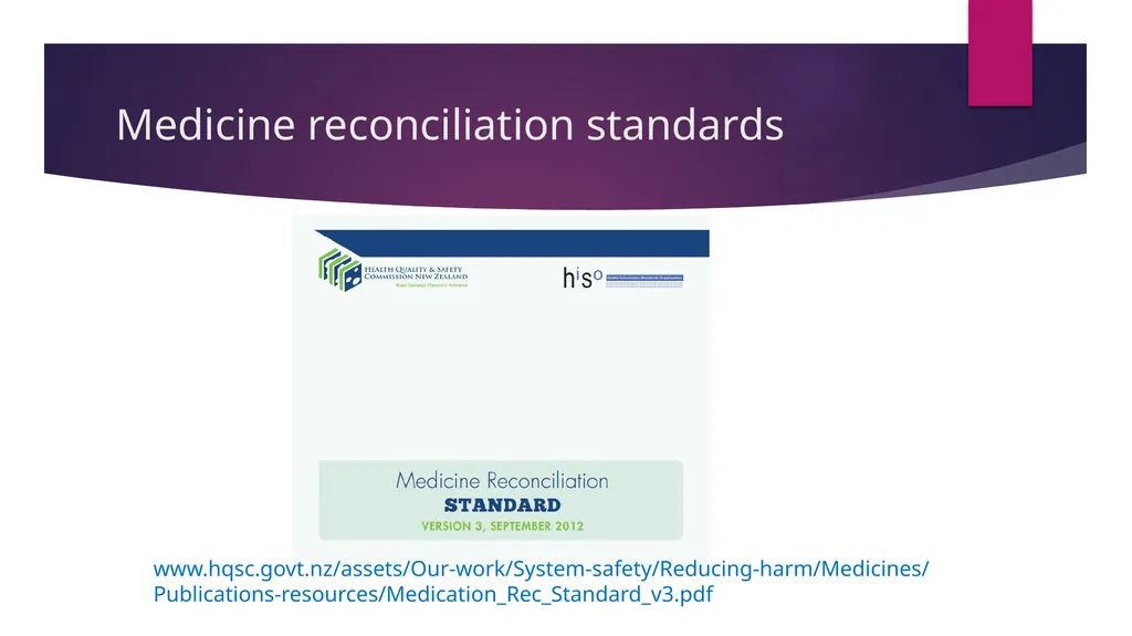 Medicine Reconciliation Catherine Wilson – - slide 5 of 24