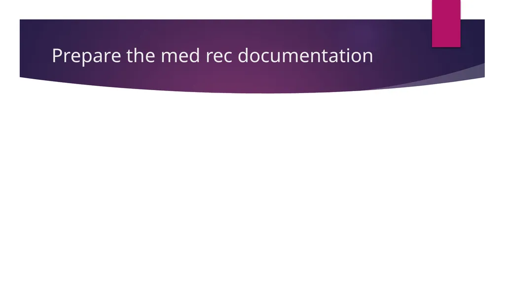 Medicine Reconciliation Catherine Wilson – - slide 22 of 24