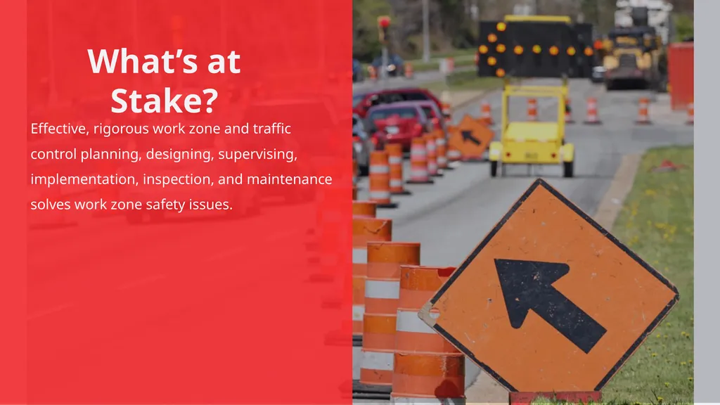 Click anywhere to get started… WORK ZONE / TRAFFIC - slide 3 of 11