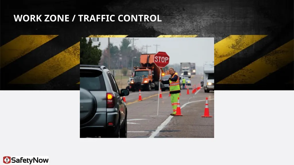 Click anywhere to get started… WORK ZONE / TRAFFIC - slide 2 of 11
