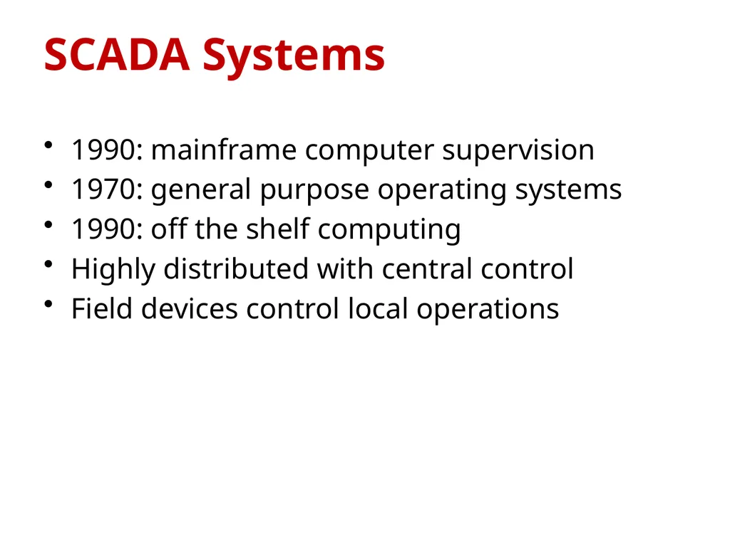 Supervisory Control and Data Acquisition (SCADA) - slide 4 of 32