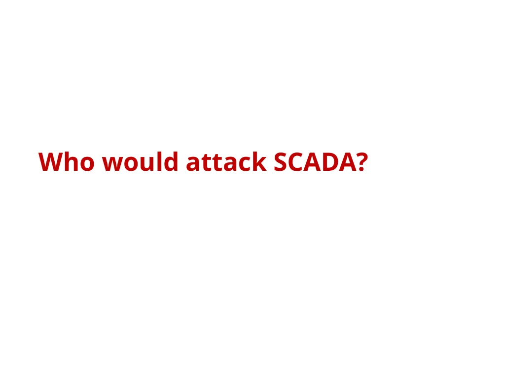 Supervisory Control and Data Acquisition (SCADA) - slide 10 of 32