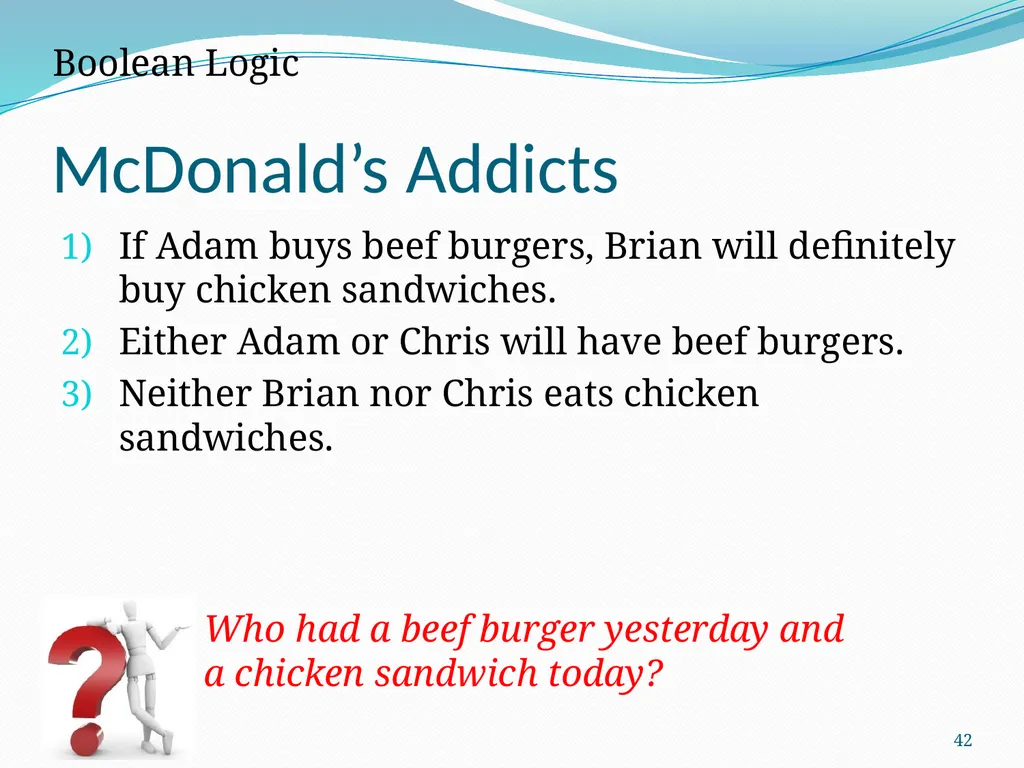 Logic Puzzles What can we learn from them? - slide 42 of 46