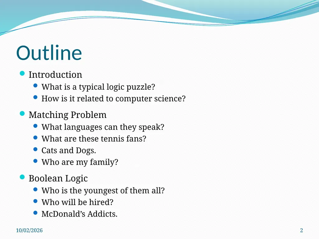 Logic Puzzles What can we learn from them? - slide 2 of 46