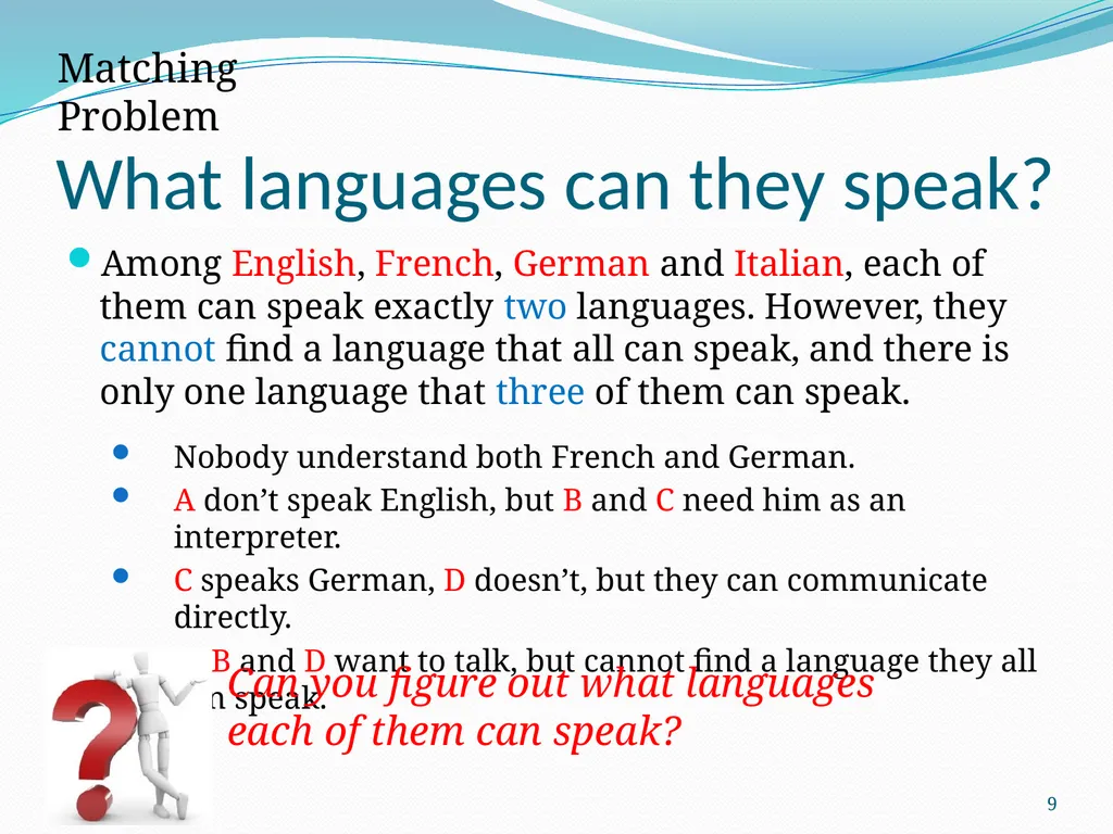 Logic Puzzles What can we learn from them? - slide 9 of 46