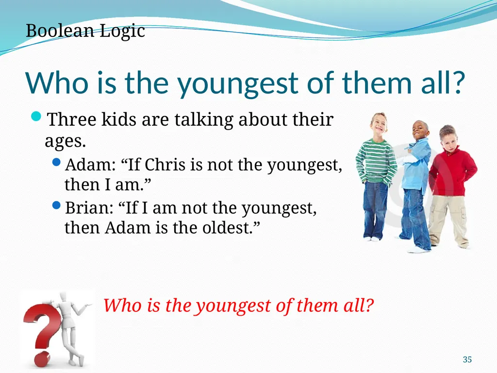 Logic Puzzles What can we learn from them? - slide 35 of 46