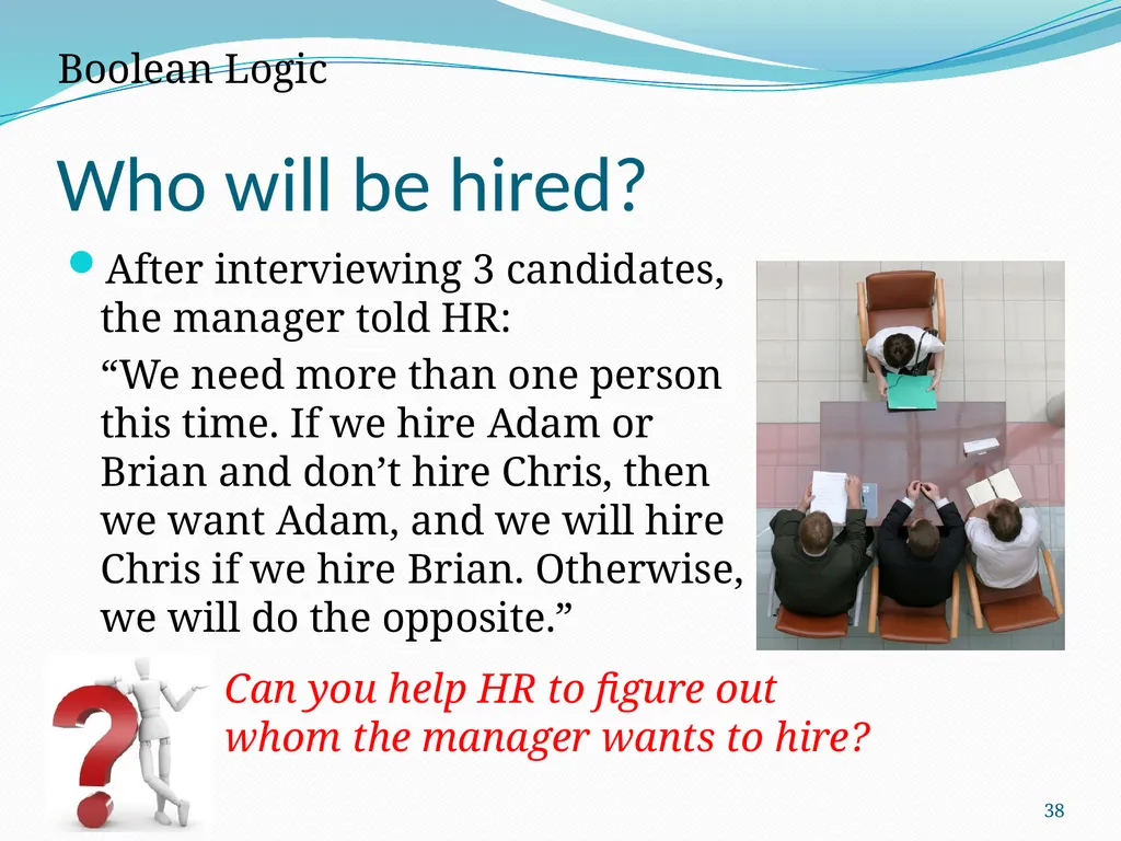 Logic Puzzles What can we learn from them? - slide 38 of 46