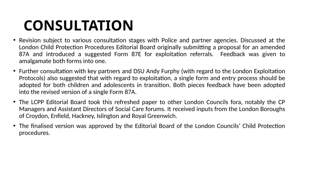 Briefing Note – redrafted Form 87A and - slide 4 of 8