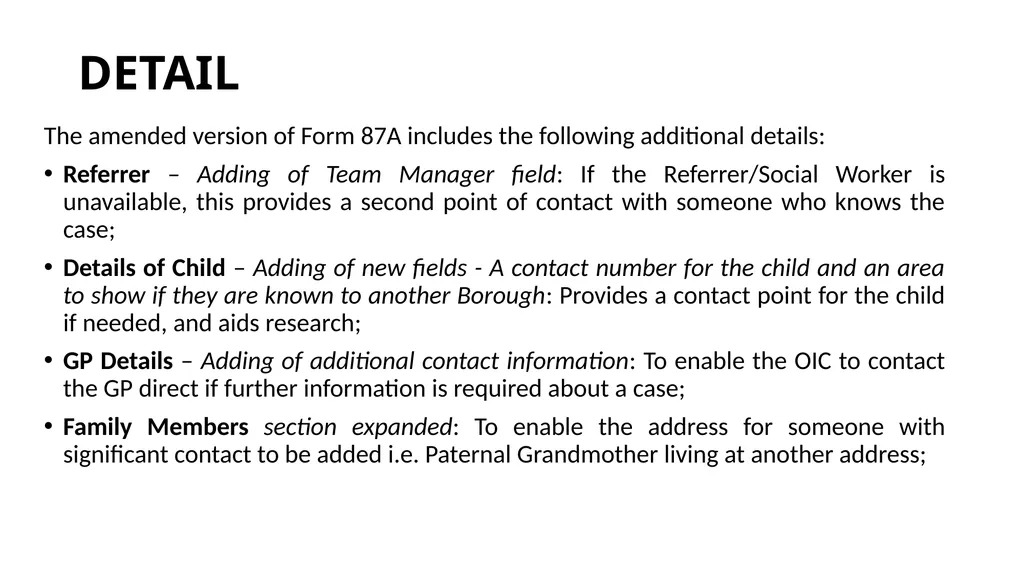 Briefing Note – redrafted Form 87A and - slide 5 of 8
