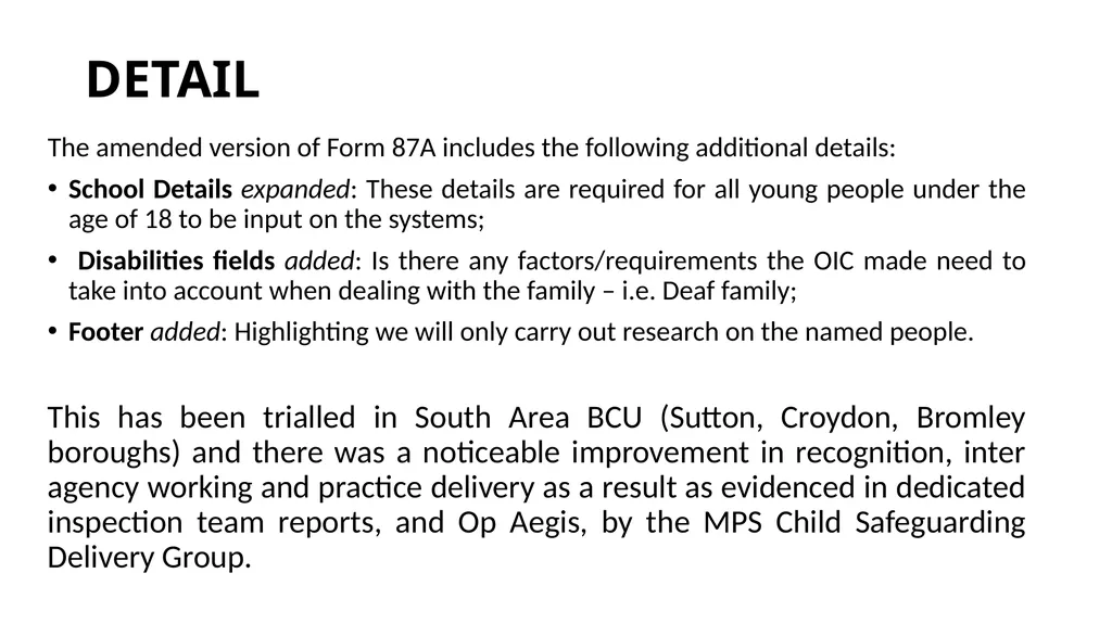 Briefing Note – redrafted Form 87A and - slide 6 of 8