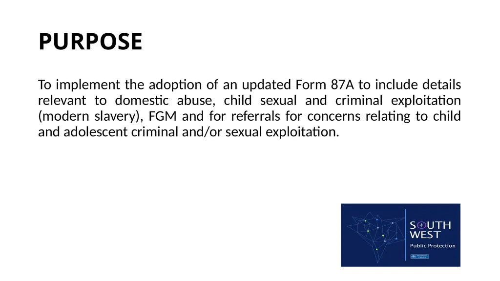 Briefing Note – redrafted Form 87A and - slide 2 of 8