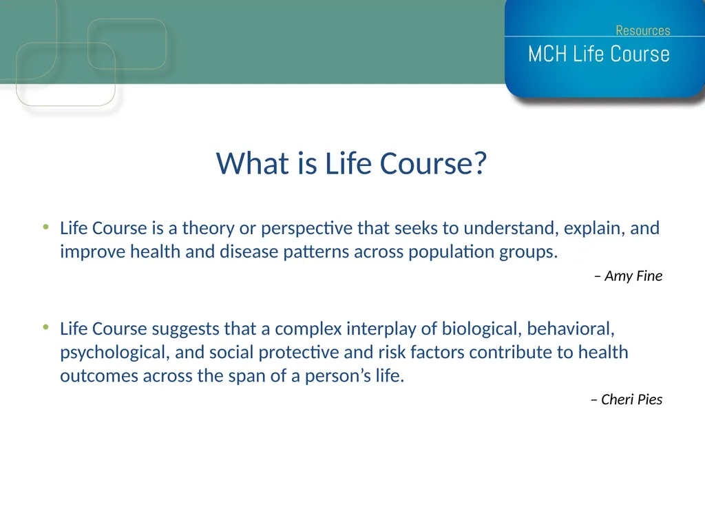 Life Course Model as an Organizational Framework - slide 4 of 25