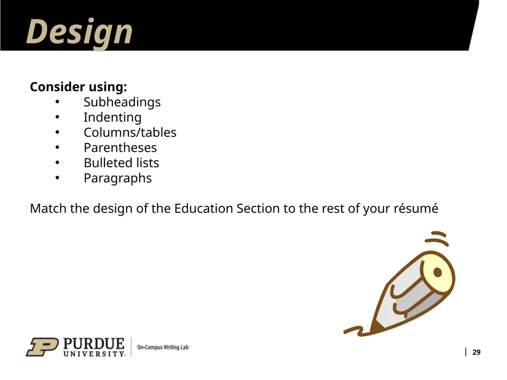 Developing Your Résumé 1 Overview of Sections 2 - slide 29 of 53