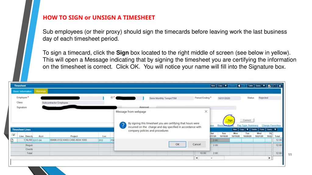 SUB EMPLOYEE TIMEKEEPING TRAINING DOCUMENT FOR: - slide 11 of 30