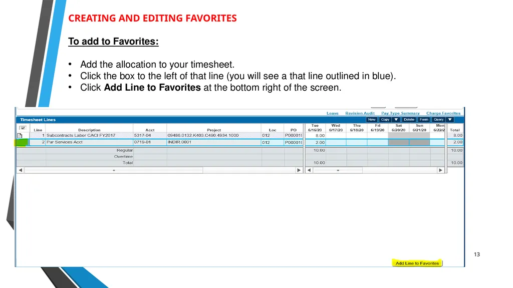 SUB EMPLOYEE TIMEKEEPING TRAINING DOCUMENT FOR: - slide 13 of 30