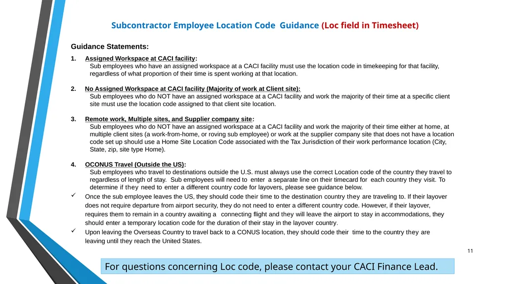 SUB EMPLOYEE TIMEKEEPING TRAINING DOCUMENT FOR: - slide 11 of 39