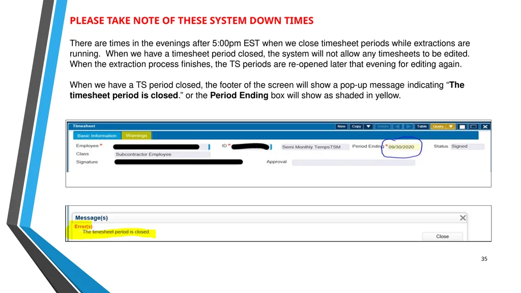 SUB EMPLOYEE TIMEKEEPING TRAINING DOCUMENT FOR: - slide 35 of 39