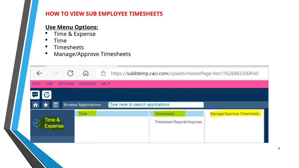 SUB EMPLOYEE TIMEKEEPING TRAINING DOCUMENT FOR: - slide 4 of 39
