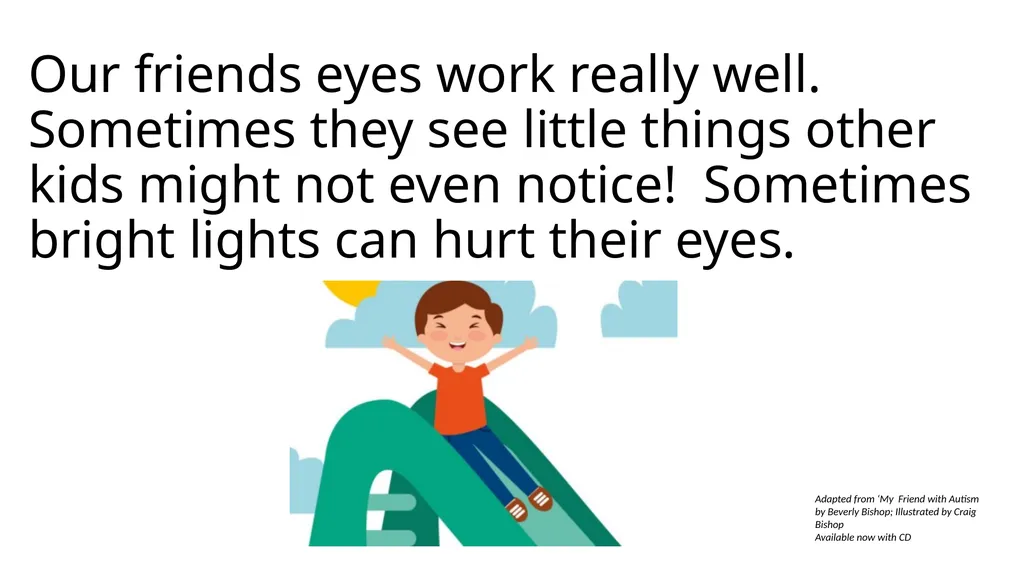 New Friends Adapted from ‘My Friend with Autism by - slide 3 of 6