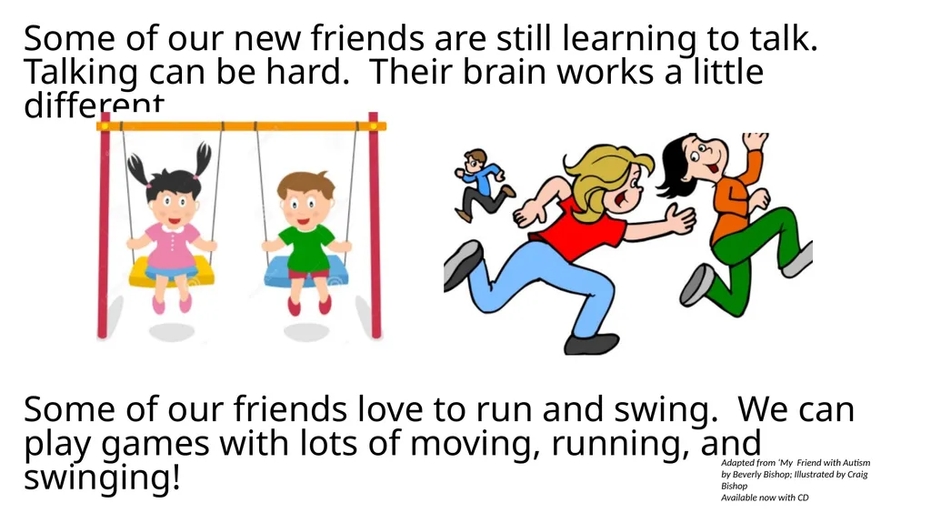 New Friends Adapted from ‘My Friend with Autism by - slide 5 of 6