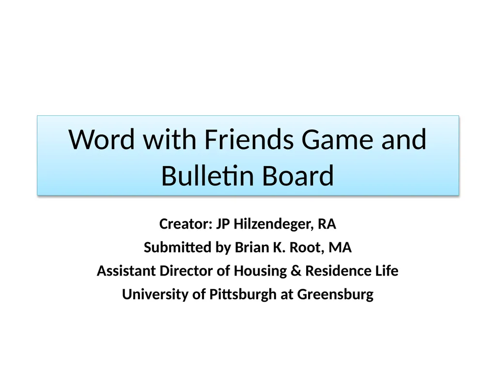 Word with Friends Game and Bulletin Board Creator: - slide 1 of 6