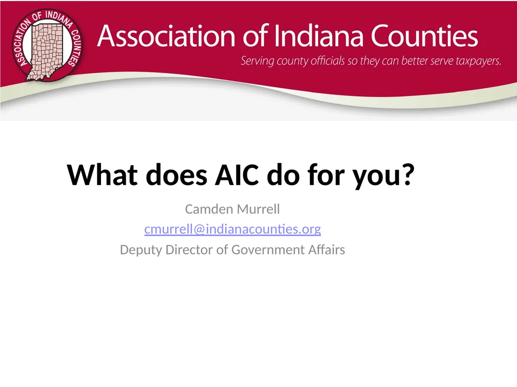 What does AIC do for you? Camden Murrell - slide 1 of 15